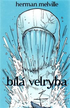 Kniha: Bílá velryba (Herman Melville). Edice knihy Omega, 2014 Kniha: Bílá velryba (Herman Melville). Edice knihy Omega, 2014
