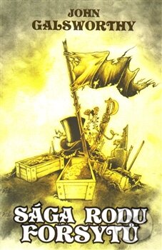 Kniha: Sága rodu Forsytů (John Galsworthy), 2014 Kniha: Sága rodu Forsytů (John Galsworthy), 2014