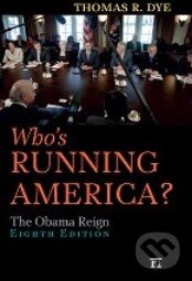 Who&#039;s Running America? - Thomas R. Dye, Paradigm, 2014