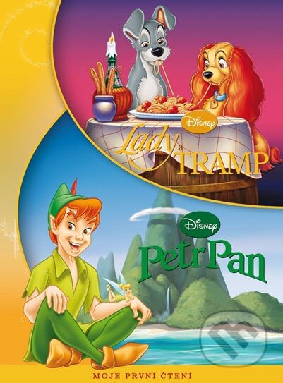 Kniha: Lady a Tramp/Petr Pan (Walt Disney). Egmont ČR, 2014 Kniha: Lady a Tramp/Petr Pan (Walt Disney). Egmont ČR, 2014