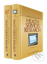 Kniha: Encyclopedia of Health Services Research (Ross M. Mullner). Sage Publications, 2009 Kniha: Encyclopedia of Health Services Research (Ross M. Mullner). Sage Publications, 2009