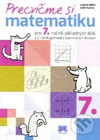 Kniha: Precvičme si matematiku pre 7. ročník základných škôl a 2. ročník gymnázií s osemročným štúdiom (Jozef Kuzma a Ľudovít Bálint). Príroda, 2014 Kniha: Precvičme si matematiku pre 7. ročník základných škôl a 2. ročník gymnázií s osemročným štúdiom (Jozef Kuzma a Ľudovít Bálint). Príroda, 2014