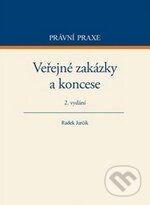 Kniha: Veřejné zakázky a koncese (Radek Jurčík). C. H. Beck, 2014 Kniha: Veřejné zakázky a koncese (Radek Jurčík). C. H. Beck, 2014