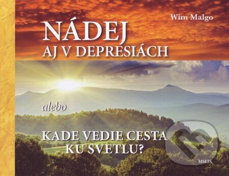 Kniha: Nádej aj v depresiach (Wim Malgo). Sony Pictures Classics Kniha: Nádej aj v depresiach (Wim Malgo). Sony Pictures Classics