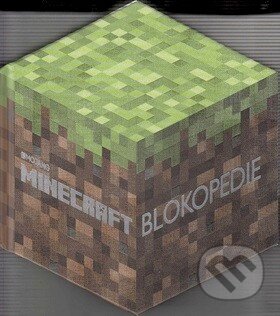 Kniha: Minecraft - Blokopedie (Egmont ČR). Egmont ČR, 2015 Kniha: Minecraft - Blokopedie (Egmont ČR). Egmont ČR, 2015