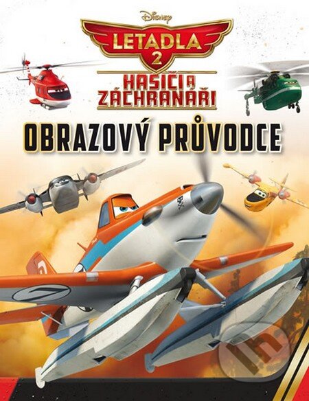 Kniha: Letadla 2 - Hasiči a záchranáři: Obrazový průvodce (Egmont ČR). Egmont ČR, 2014 Kniha: Letadla 2 - Hasiči a záchranáři: Obrazový průvodce (Egmont ČR). Egmont ČR, 2014