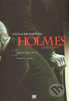 Kniha: Holmes I.+ II. (Luc Brunschwig). Meander, 2014 Kniha: Holmes I.+ II. (Luc Brunschwig). Meander, 2014