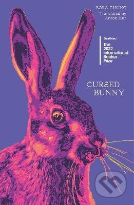Kniha: Cursed Bunny (Bora Chung). , 2021 Kniha: Cursed Bunny (Bora Chung). , 2021