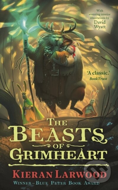 E-kniha: The Beasts of Grimheart (Kieran Larwood). Faber and Faber, 2018 E-kniha: The Beasts of Grimheart (Kieran Larwood). Faber and Faber, 2018