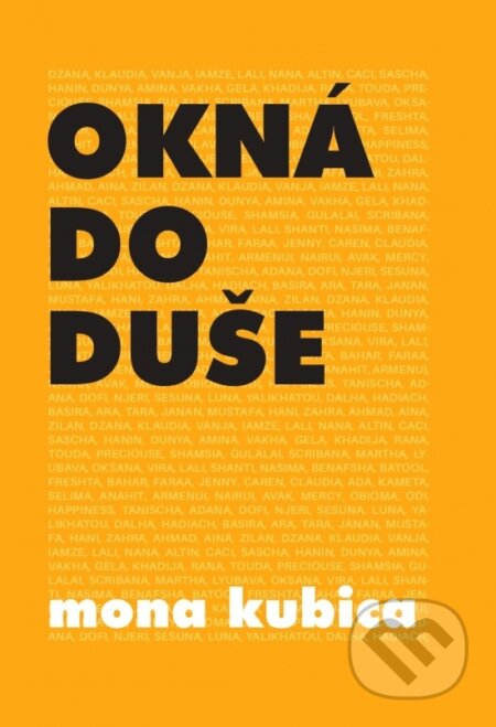 Kniha: Okná do duše (Mona Kubica). Excel Media Group, 2022 Kniha: Okná do duše (Mona Kubica). Excel Media Group, 2022