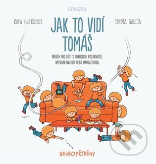 Kniha: Jak to vidí Tomáš (Rafa Guererro). Lingea, 2022 Kniha: Jak to vidí Tomáš (Rafa Guererro). Lingea, 2022