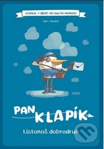 Kniha: Pan Klapík - Listonoš dobrodruh (gamebook) (REXhry). REXhry, 2022 Kniha: Pan Klapík - Listonoš dobrodruh (gamebook) (REXhry). REXhry, 2022