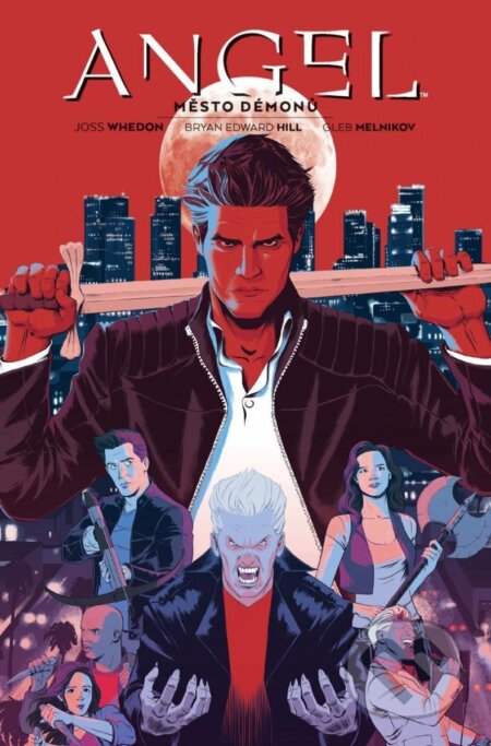 Kniha: Angel 2 - Město démonů (Joss Whedon). Comics centrum, 2022 Kniha: Angel 2 - Město démonů (Joss Whedon). Comics centrum, 2022