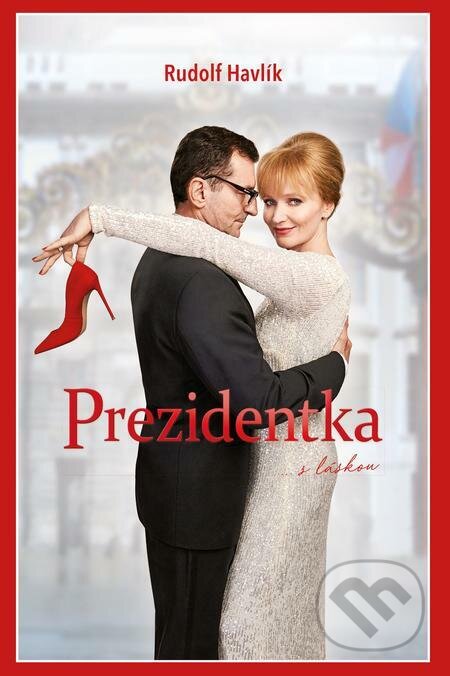 E-kniha: Prezidentka (Rudolf Havlík). Ikar CZ, 2022 E-kniha: Prezidentka (Rudolf Havlík). Ikar CZ, 2022