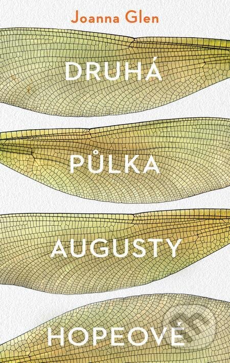 E-kniha: Druhá půlka Augusty Hopeové (Joanna Glen). Ikar CZ, 2022 E-kniha: Druhá půlka Augusty Hopeové (Joanna Glen). Ikar CZ, 2022
