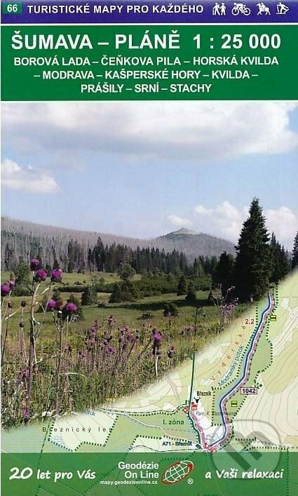 Šumava Pláně 1:25 000 / 66 Turistické mapy pro každého (Geodezie On Line). Geodezie On Line, 2022 Šumava Pláně 1:25 000 / 66 Turistické mapy pro každého (Geodezie On Line). Geodezie On Line, 2022