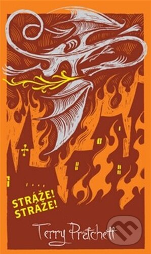 Stráže! Stráže! - Terry Pratchett, Talpress