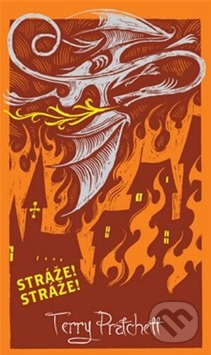Kniha: Stráže! Stráže! (Terry Pratchett). Talpress Kniha: Stráže! Stráže! (Terry Pratchett). Talpress