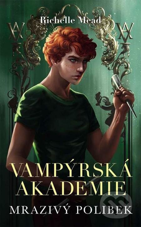 E-kniha: Mrazivý polibek (Richelle Mead). Slovart CZ E-kniha: Mrazivý polibek (Richelle Mead). Slovart CZ