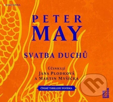 Audiokniha: Svatba duchů (Peter May). OneHotBook, 2022 Audiokniha: Svatba duchů (Peter May). OneHotBook, 2022