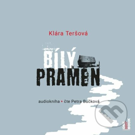 Audiokniha: Bílý pramen (Klára Teršová). OneHotBook, 2022 Audiokniha: Bílý pramen (Klára Teršová). OneHotBook, 2022