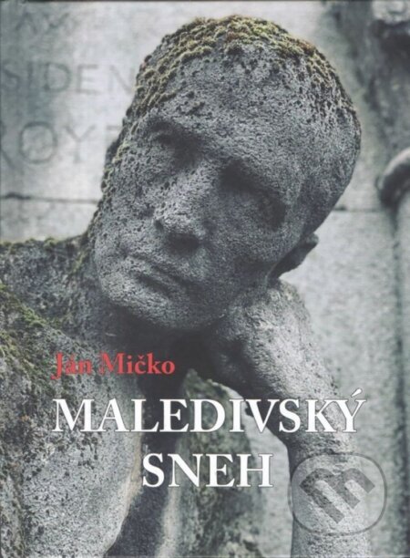 Kniha: Maledivský sneh (Ján Mičko). Vydavateľstvo Spolku slovenských spisovateľov, 2022 Kniha: Maledivský sneh (Ján Mičko). Vydavateľstvo Spolku slovenských spisovateľov, 2022