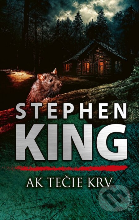 Kniha: Ak tečie krv (Stephen King). Ikar, 2023 Kniha: Ak tečie krv (Stephen King). Ikar, 2023