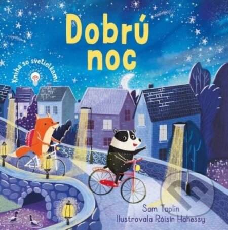 Kniha: Dobrú noc - kniha so svetielkami (Sam Taplin). Svojtka&Co., 2022 Kniha: Dobrú noc - kniha so svetielkami (Sam Taplin). Svojtka&Co., 2022