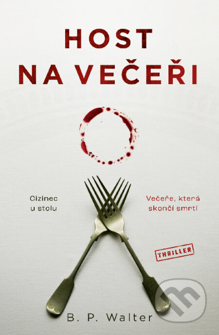 E-kniha: Host na večeři (B.P. Walter). Vendeta, 2022 E-kniha: Host na večeři (B.P. Walter). Vendeta, 2022
