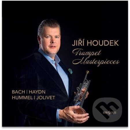 Hudobné CD: Jiří Houdek: Trumpet Masterpieces (Radioservis). Radioservis, 2022 Hudobné CD: Jiří Houdek: Trumpet Masterpieces (Radioservis). Radioservis, 2022