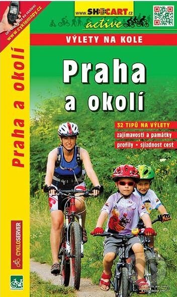 Praha a okolí - výlety na kole (SHOCart). SHOCart, 2022 Praha a okolí - výlety na kole (SHOCart). SHOCart, 2022