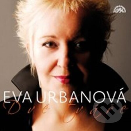 Hudobné CD: Eva Urbanová: Dvě tváře Evy Urbanové (Supraphon). Supraphon, 2011 Hudobné CD: Eva Urbanová: Dvě tváře Evy Urbanové (Supraphon). Supraphon, 2011