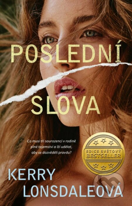 Kniha: Poslední slova (Kerry Lonsdale). Ikar CZ, 2023 Kniha: Poslední slova (Kerry Lonsdale). Ikar CZ, 2023