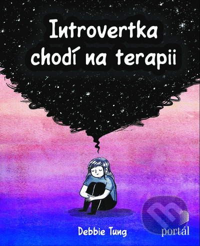 Kniha: Introvertka chodí na terapii (Debbie Tung). Portál, 2023 Kniha: Introvertka chodí na terapii (Debbie Tung). Portál, 2023