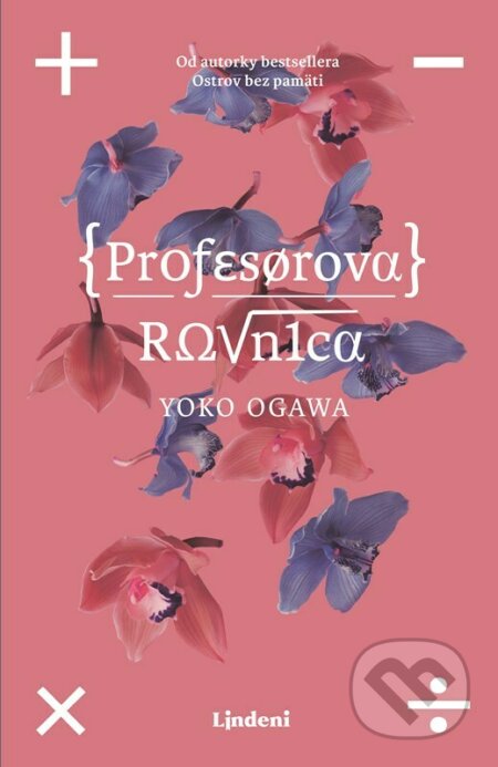 Kniha: Profesorova rovnica (Yoko Ogawa). Lindeni, 2023 Kniha: Profesorova rovnica (Yoko Ogawa). Lindeni, 2023