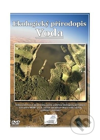 Film: Ekologický přírodopis pro 6. r. ZŠ – Voda (Danuše Kvasničková) (DVD). Fortuna Film: Ekologický přírodopis pro 6. r. ZŠ – Voda (Danuše Kvasničková) (DVD). Fortuna