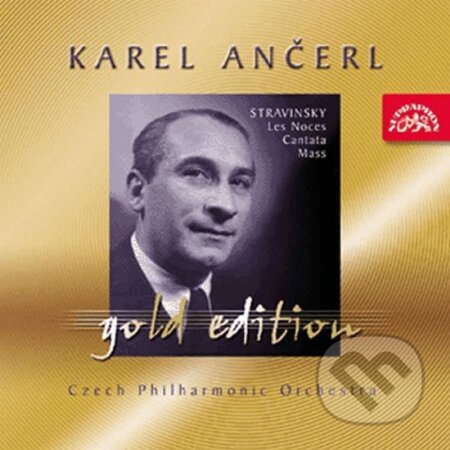 Hudební CD: Gold Edition 32 Stravinskij: Svatba (Les Noces), Kantáta, Mše (Supraphon). Supraphon, 2004 Hudební CD: Gold Edition 32 Stravinskij: Svatba (Les Noces), Kantáta, Mše (Supraphon). Supraphon, 2004