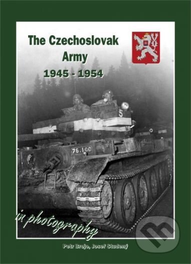 Kniha: The Czechoslovak Army 1945-1954 (Josef Studený a Petr Brojo). Capricorn Publications, 2012 Kniha: The Czechoslovak Army 1945-1954 (Josef Studený a Petr Brojo). Capricorn Publications, 2012
