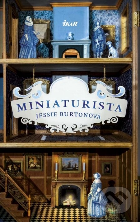 Kniha: Miniaturista (Jessie Burton), 2015 Kniha: Miniaturista (Jessie Burton), 2015
