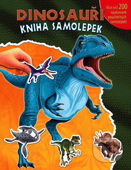 Kniha: Dinosauři: Kniha samolepek (Svojtka&Co.). Svojtka&Co., 2011 Kniha: Dinosauři: Kniha samolepek (Svojtka&Co.). Svojtka&Co., 2011