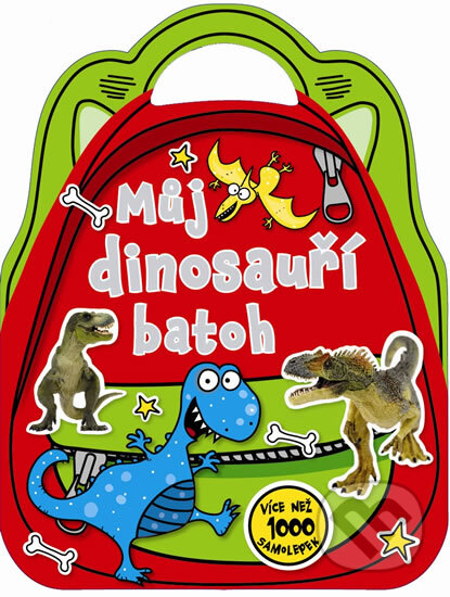 Kniha: Můj dinosauří batoh (Svojtka&Co.). Svojtka&Co., 2013 Kniha: Můj dinosauří batoh (Svojtka&Co.). Svojtka&Co., 2013