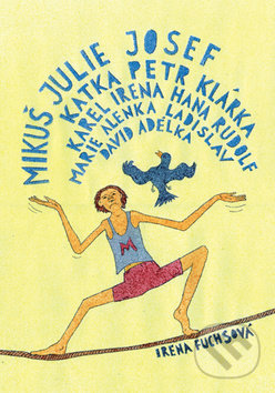 Mikuš Julie Josef Katka Petr Klárka Karel Irena Hana Rudolf Marie Alenka Ladisla - Irena Fuchsová, Beskydy, 2014