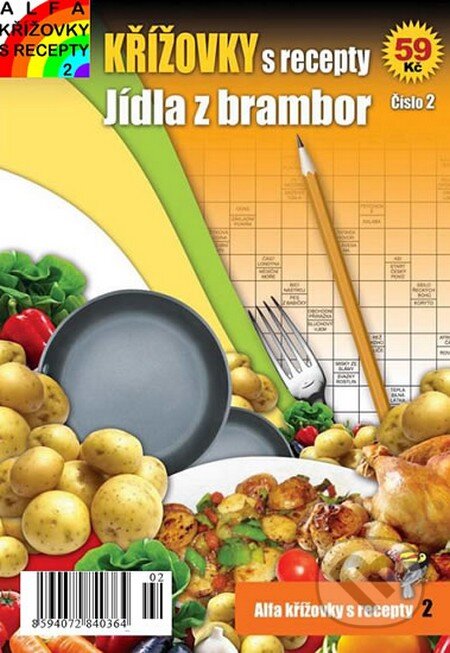 Kniha: Křížovky s recepty 2: Jídla z brambor (Alfasoft). Alfasoft, 2013 Kniha: Křížovky s recepty 2: Jídla z brambor (Alfasoft). Alfasoft, 2013