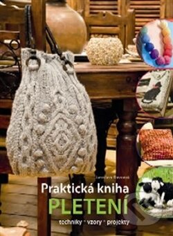 Kniha: Praktická kniha pletení (Jaroslava Dovcová). Rebo, 2014 Kniha: Praktická kniha pletení (Jaroslava Dovcová). Rebo, 2014