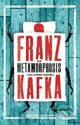 Kniha: Metamorphosis and Other Stories (Franz Kafka). Alma Books, 2014 Kniha: Metamorphosis and Other Stories (Franz Kafka). Alma Books, 2014