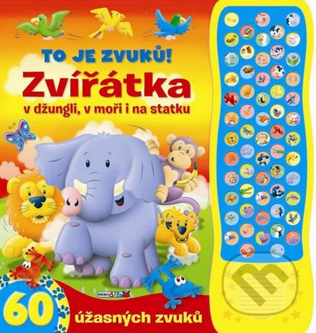 Kniha: Zvířátka v džungli, v moři i na statku (Rebo). Rebo, 2014 Kniha: Zvířátka v džungli, v moři i na statku (Rebo). Rebo, 2014