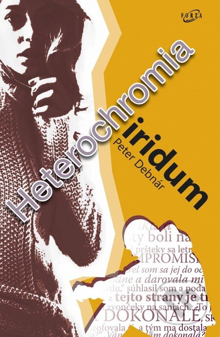 Kniha: Heterochromia iridum (Peter Debnár). Forza Music, 2014 Kniha: Heterochromia iridum (Peter Debnár). Forza Music, 2014