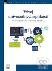 Kniha: Vývoj univerzálnych aplikácií (Luboslav Lacko). Zoner Press, 2014 Kniha: Vývoj univerzálnych aplikácií (Luboslav Lacko). Zoner Press, 2014