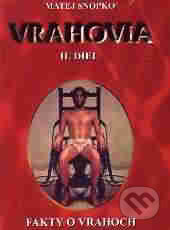 Vrahovia (II. diel) - Matej Snopko, Psychoprof, 1996