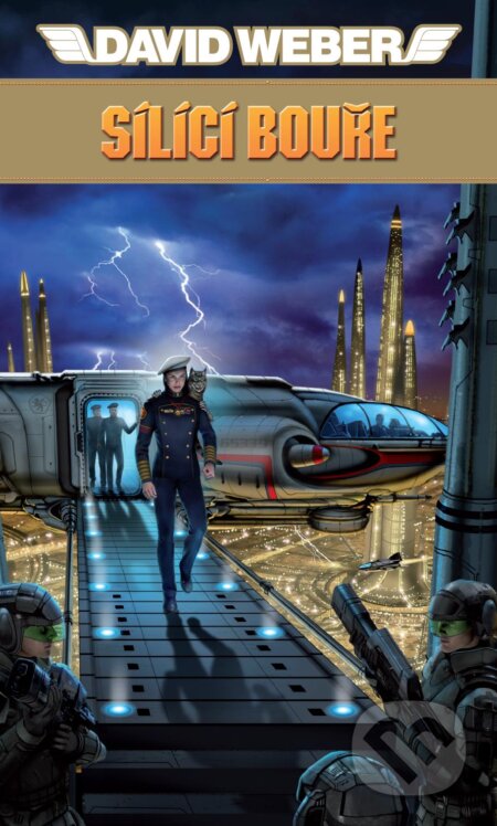Kniha: Sílící bouře (David Weber). Polaris, 2014 Kniha: Sílící bouře (David Weber). Polaris, 2014